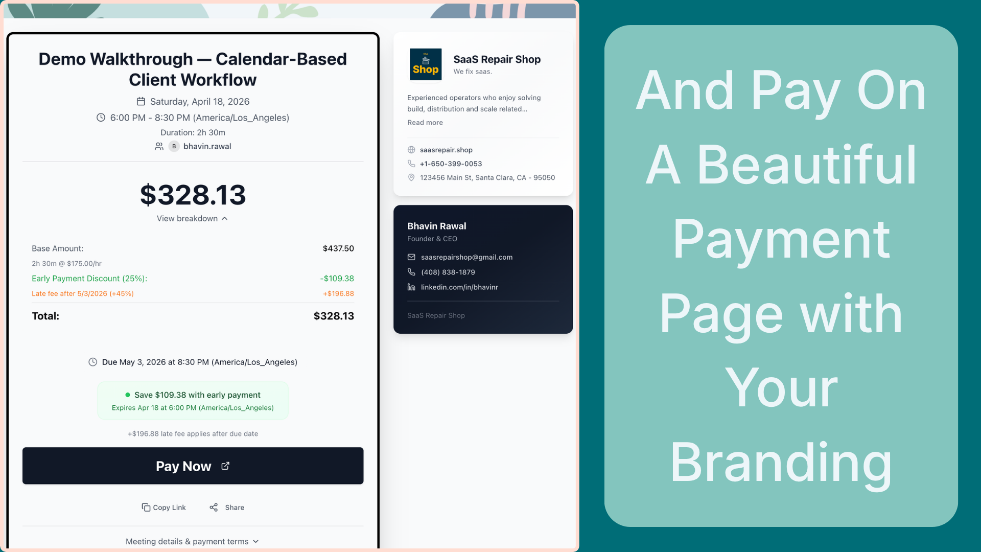 Cal2Cash client-facing branded payment page showing $328.13 session total with $109.38 early payment discount applied and $196.88 late fee warning after the due date, business contact details sidebar, and a Stripe-powered Pay Now button for instant card payment