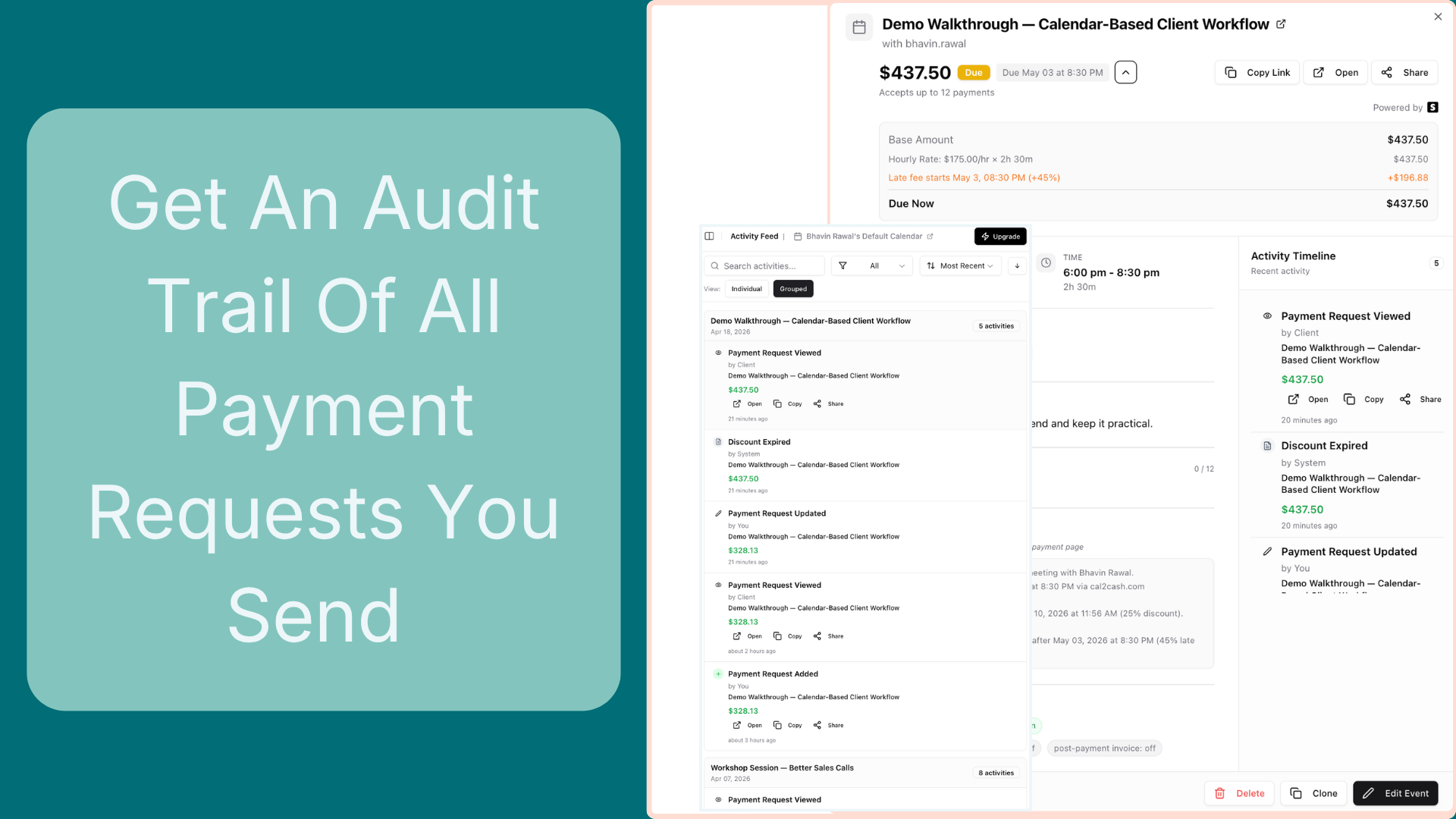 Cal2Cash payment request detail page showing a complete activity audit trail with timestamps including Payment Request Viewed by client, Discount Expired by system, Payment Request Updated by user, and Payment Request Added — providing full accountability for every payment sent