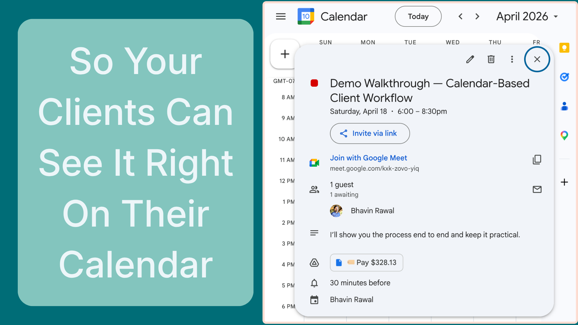 Google Calendar event description showing a clickable Pay $328.13 payment link button embedded directly inside the calendar invite, visible to the client on their own calendar, demonstrating how Cal2Cash delivers payment requests through the tool clients already use every day